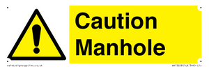 Caution Manhole